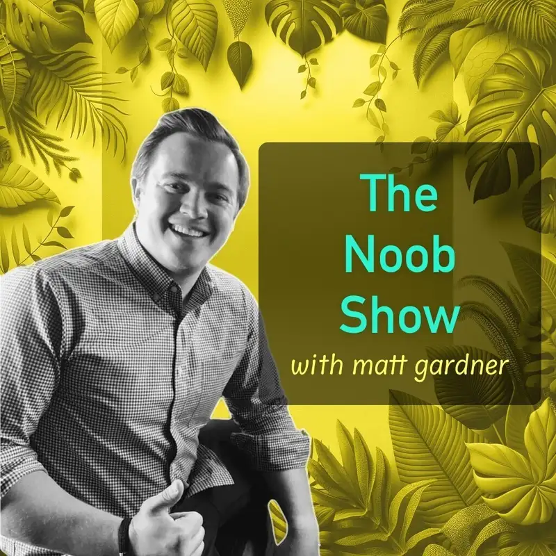 The Noob Show Podcast Cover