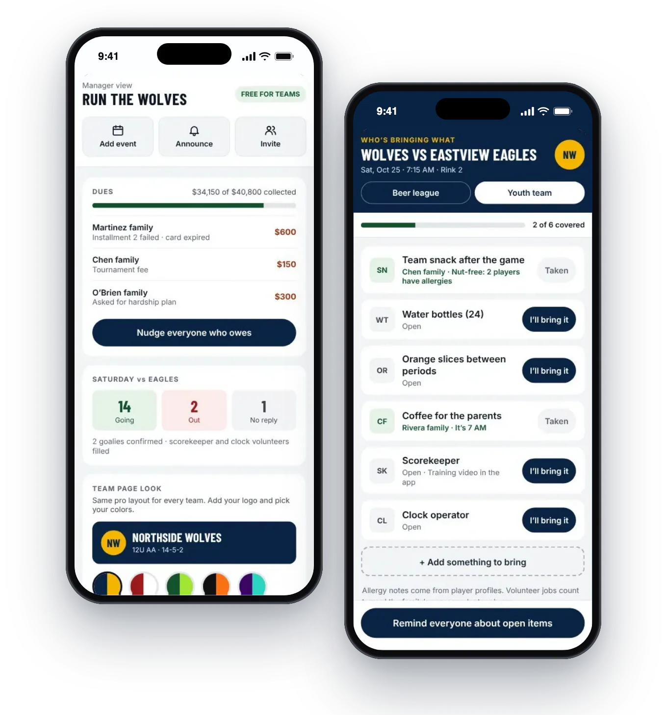 Two phone screens. Left: the manager view with dues collected, who still owes, and 14 going, 2 out, 1 no reply for Saturday. Right: who's bringing what, with slots for snacks, water, coffee and the scorekeeper.