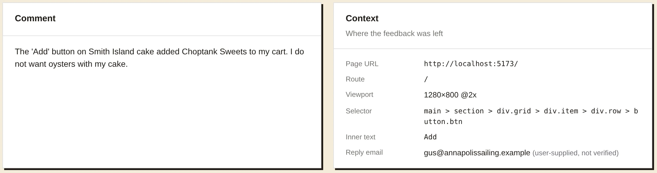 A report's detail view in FeedbackThing. A Comment card with the customer's text beside a Context card listing the page URL, route, viewport, the CSS selector of the tagged button, its inner text, and a reply email marked as user-supplied